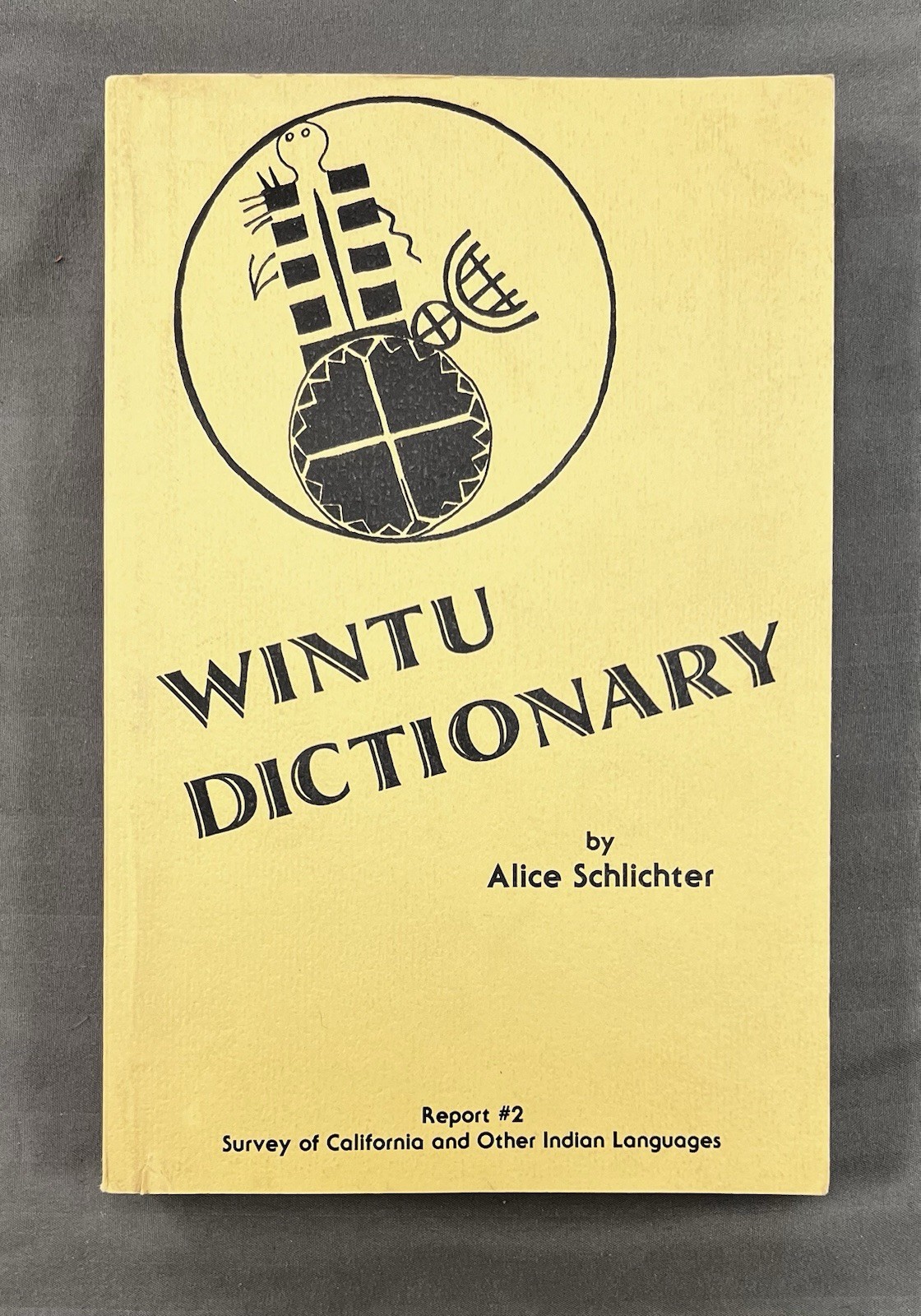 Wintu Dictionary – Alice Schlichter – 1981 Native American Language PB