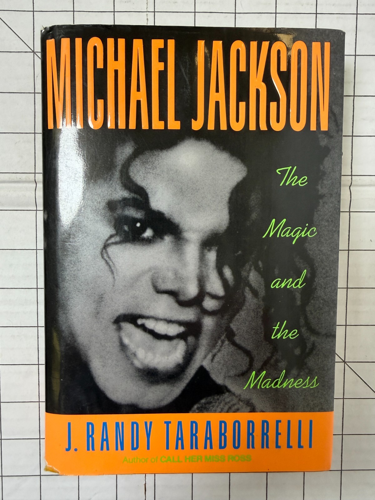 Michael Jackson : The Magic and the Madness by J Randy Taraborrelli 1st Edition