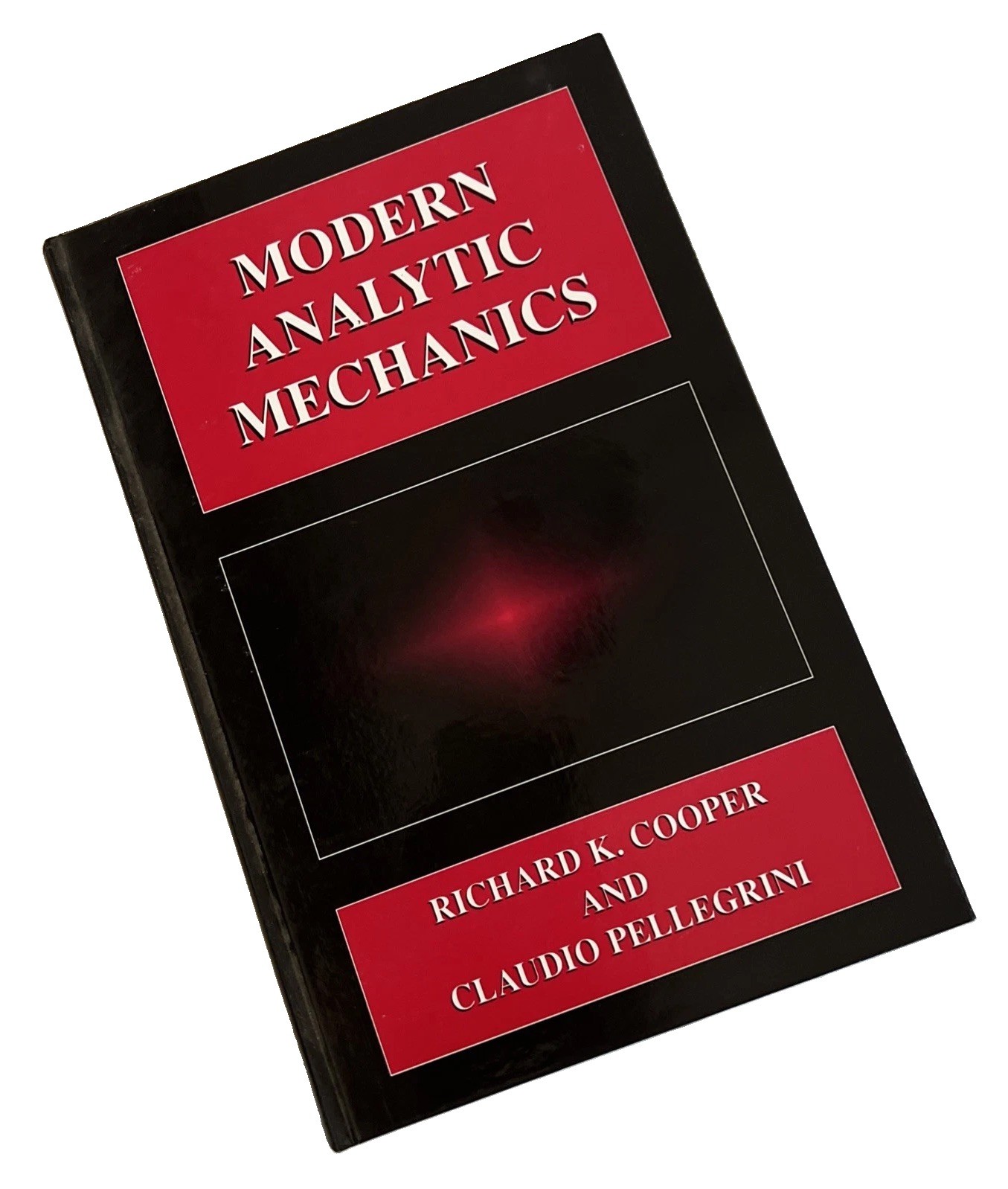 Modern Analytic Mechanics Richard Copper Claudio Pellegrini 1999 HC 1st Edition