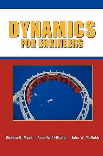 Dynamics for Engineers by Bichara B Muvdi: Used