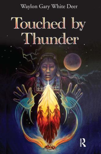 Touched by Thunder, Paperback by Deer, Waylon Gary White; Mcguinness, Martin …