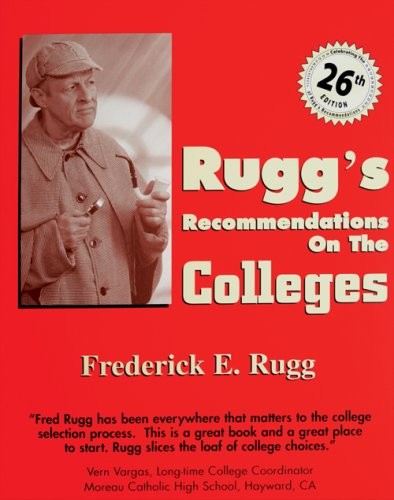 Rugg’s Recommendations on the Colleges, 26th Edition