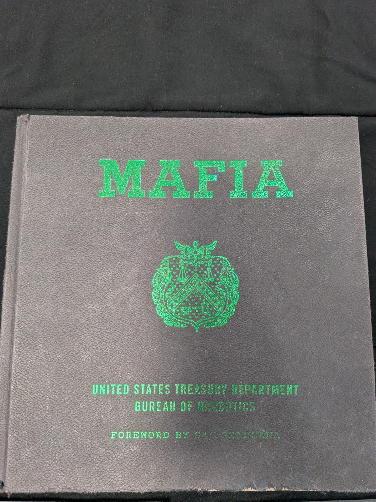 Mafia United States Treasury Department Bureau of Narcotics Book by Sam Giancana