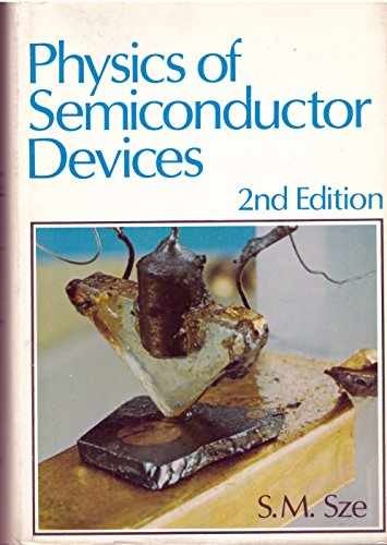 Physics of Semiconductor Devices – Hardcover, by Sze Simon M. – Very Good b