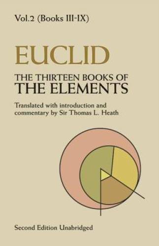 The Thirteen Books of the Elements, Vol. 2: Books 3-9 – Paperback – GOOD
