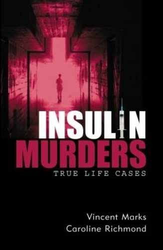 Insulin Murders – Paperback, by Marks Vincent; Richmond Caroline – Very Good
