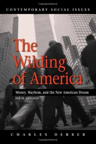 The Wilding of America – Paperback, by Derber Charles – Very Good n