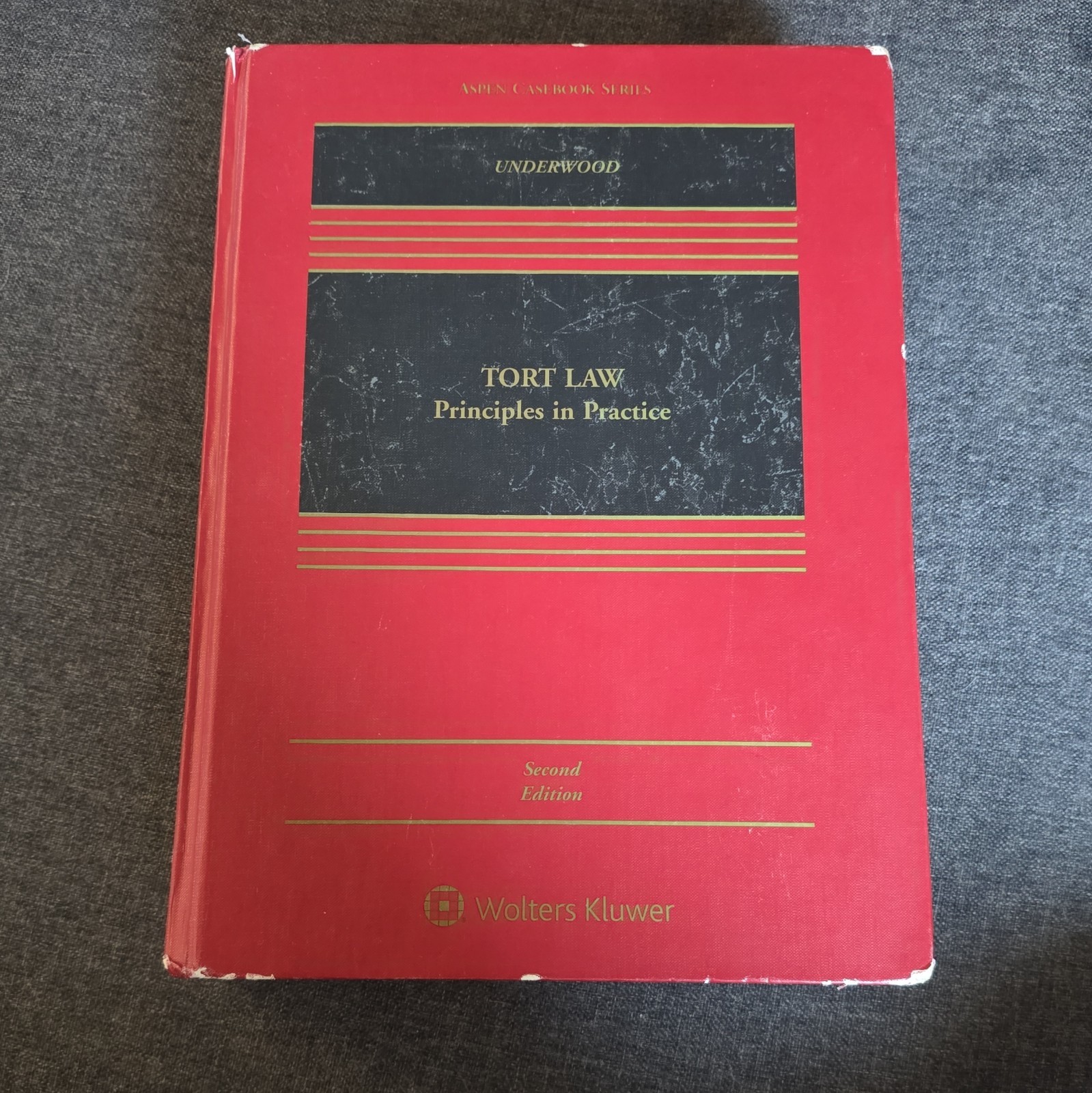 Aspen Casebook Ser.: Tort Law: Principles In Practice 2nd Edition