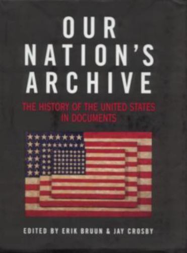 Our Nation’s Archive: The History of the United States- 9781579120672, hardcover