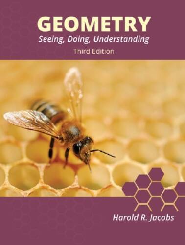Geometry: Seeing, Doing, Understanding – Paperback By Harold R Jacobs – GOOD
