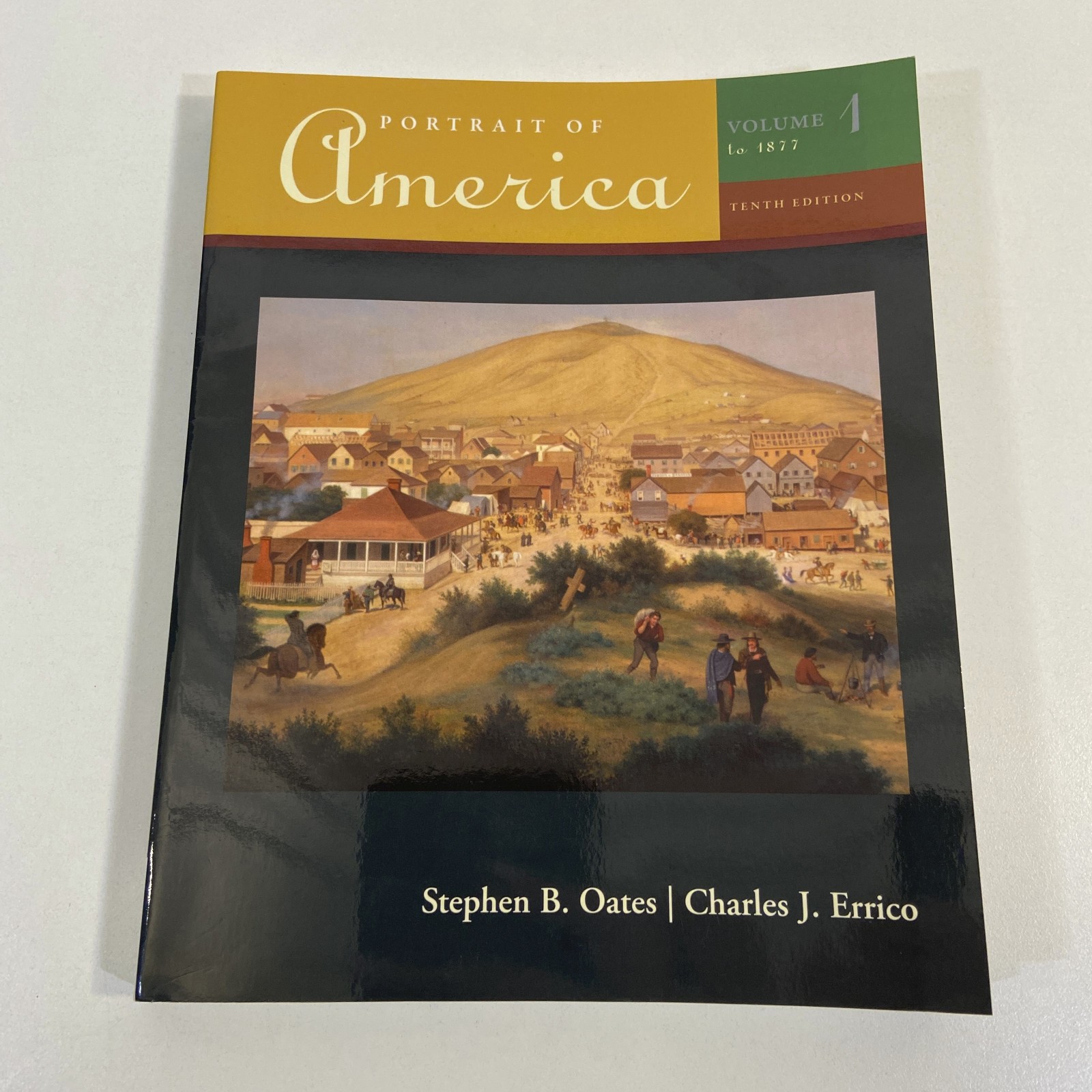 Portrait of America To 1877 Volume 1 Wadsworth Cengage 10th Edition 2012 TPB