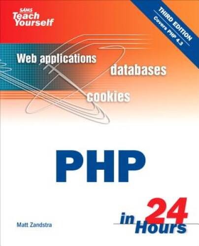 Sams Teach Yourself PHP in 24 Hours (3rd Edition) – Paperback – GOOD
