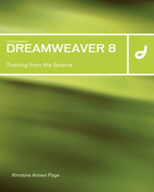 Macromedia Dreamweaver 8 : Training from the Source Compact Disc