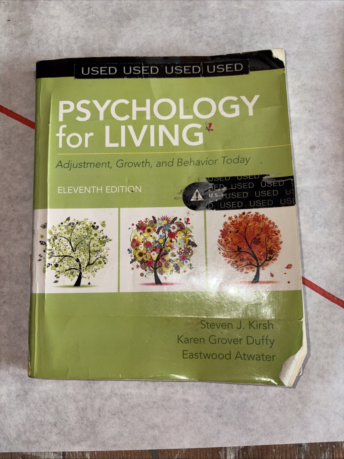 Psychology for Living: Adjustment, Growth, and Behavior Today by Kirsh, Steven