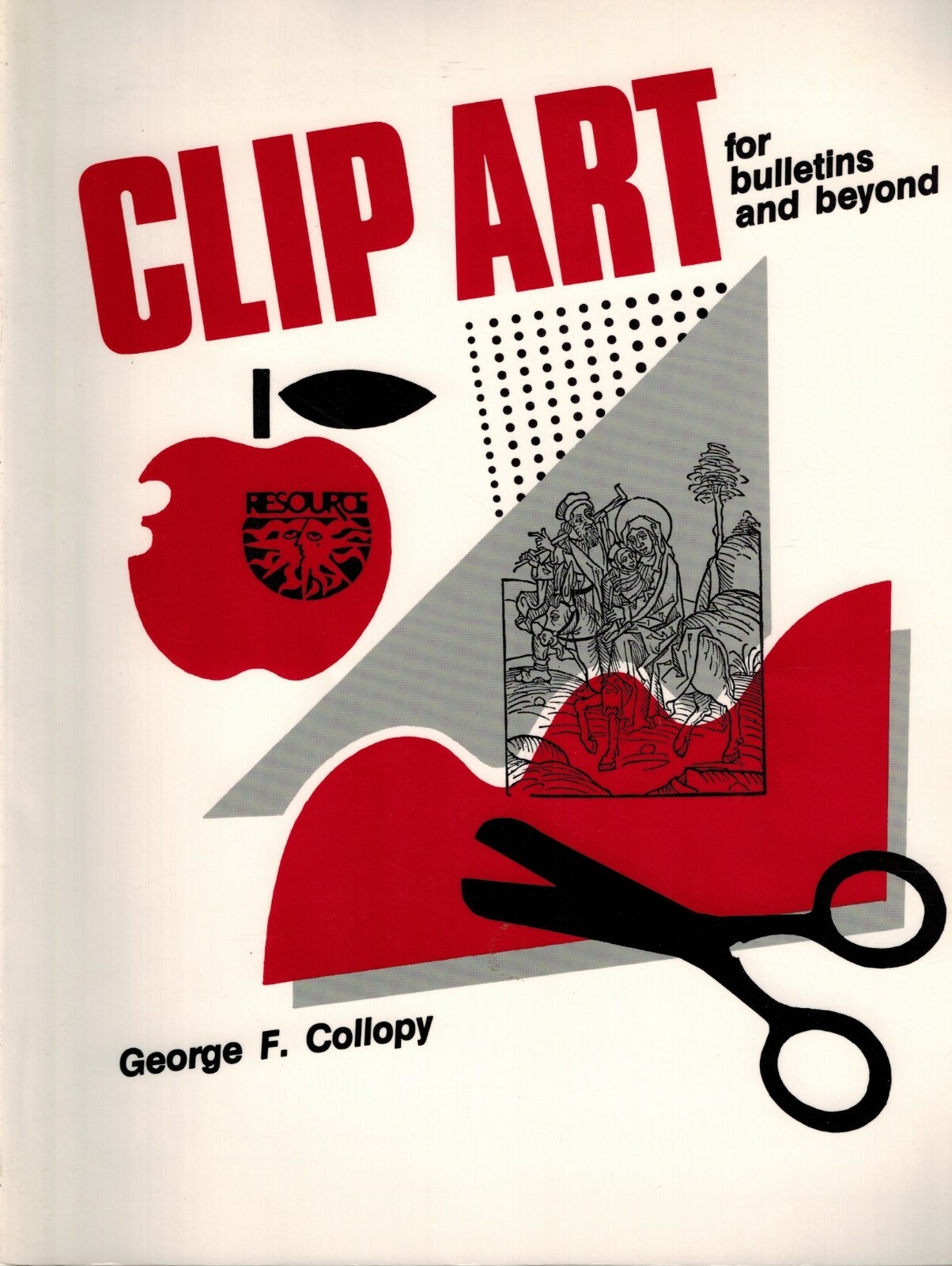 1988 Clip Art for Bulletins and Beyond by Collopy, Church Service Program Arts