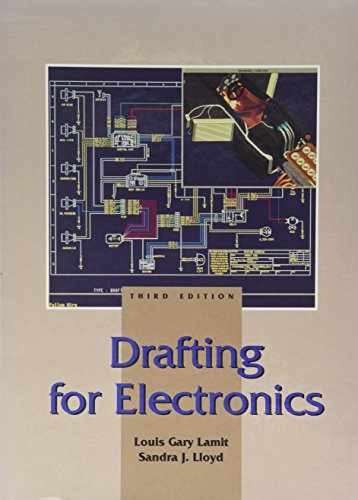Drafting for Electronics – Hardcover, by Louis Gary Lamit – Acceptable