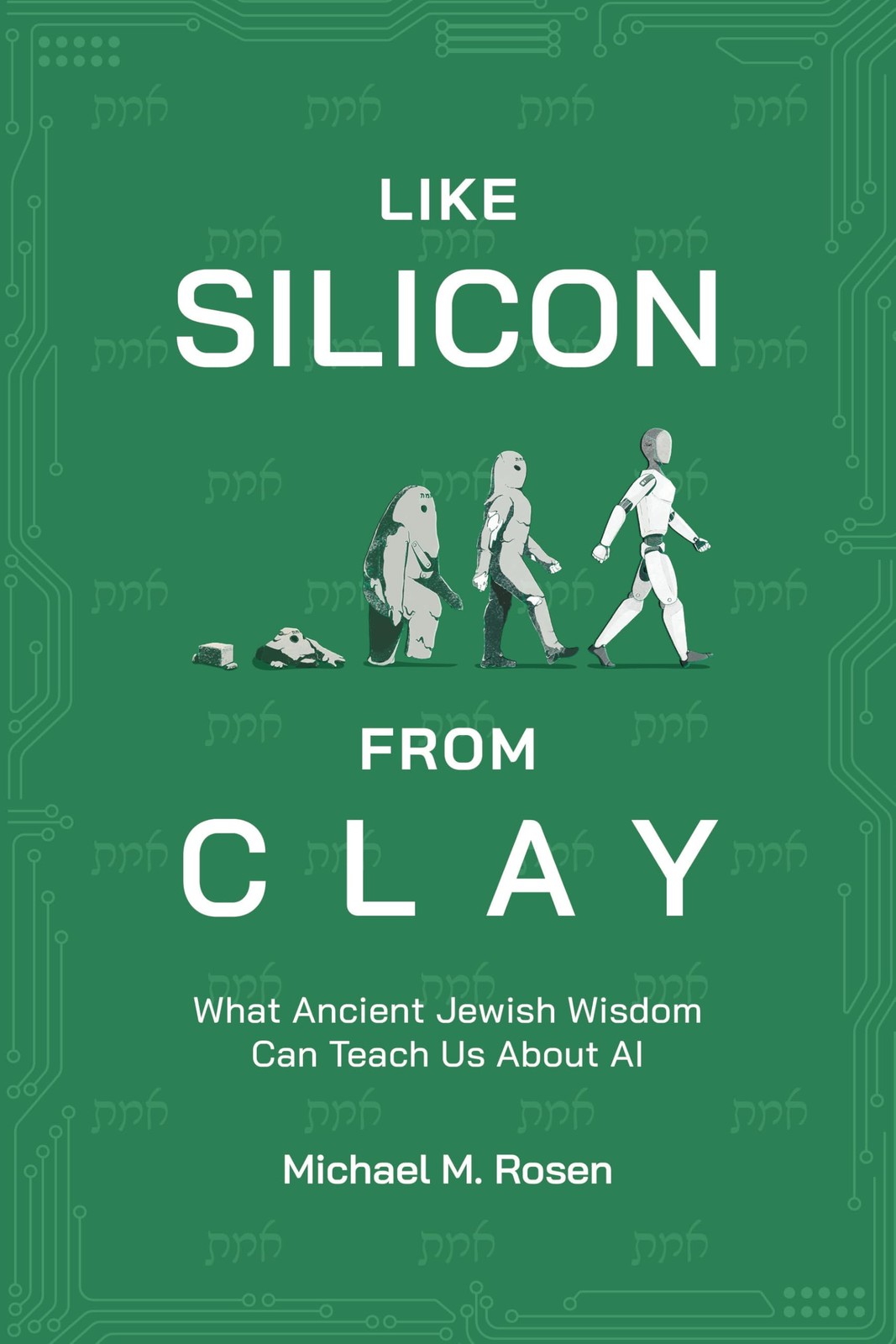 Like Silicon From Clay: What Ancient Jewish Wisdom Can Teach Us About AI