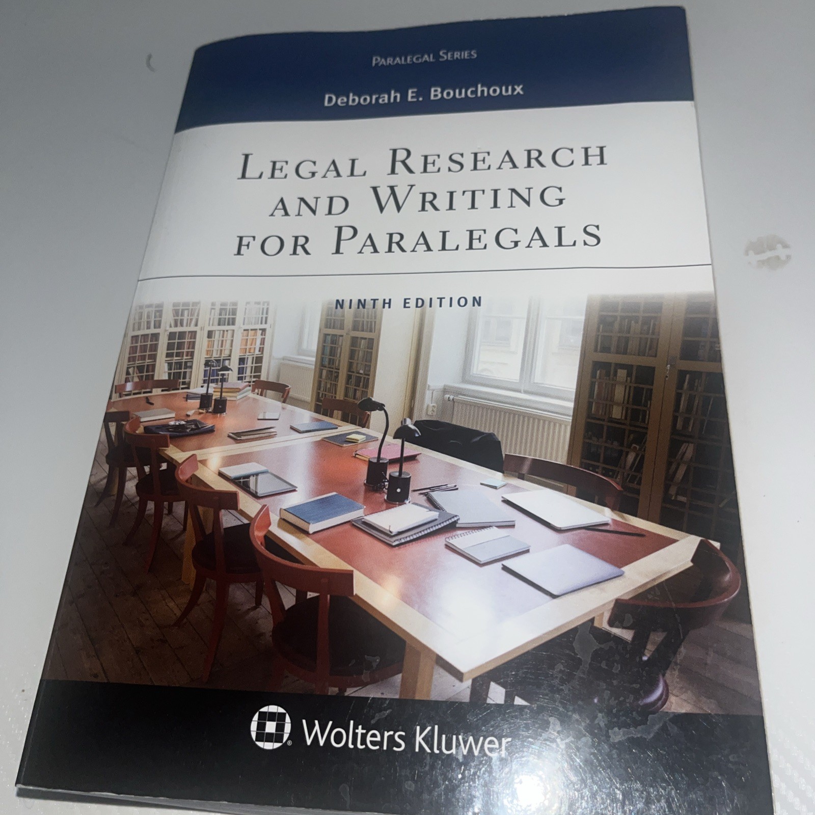 Aspen Paralegal Ser.: Legal Research and Writing for Paralegals by Deborah E.