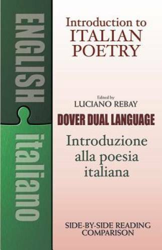 Introduction to Italian Poetry: A Dual-Language Book (Dover Dual Language – GOOD