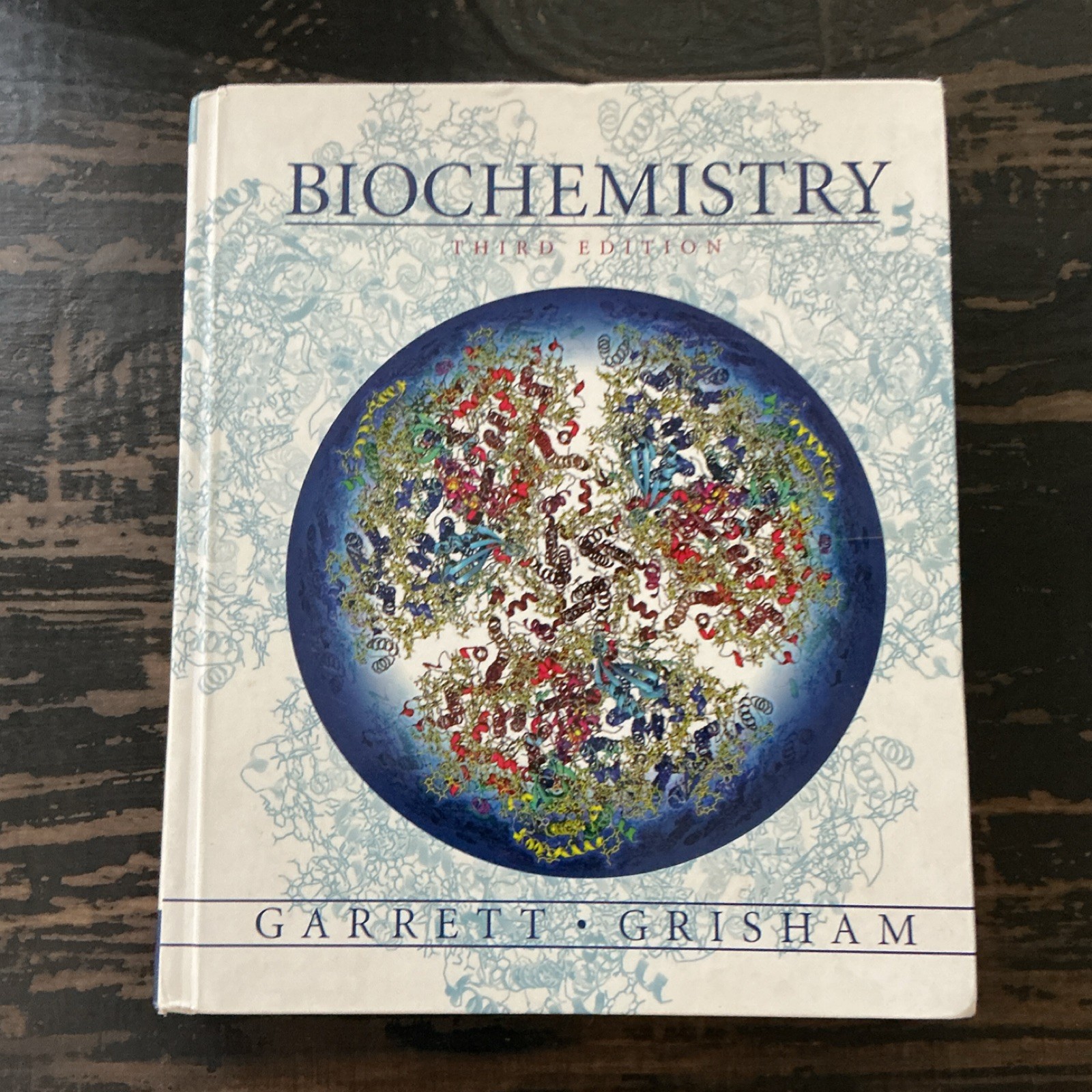 Biochemistry Third Edition Garrett Grisham Hardcover Science Thomson Brooks/Cole
