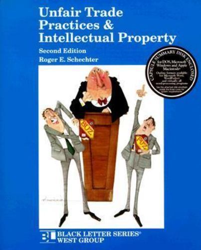 Unfair Trade Practices and Intellectual Property (Black Letter Series), Schechte
