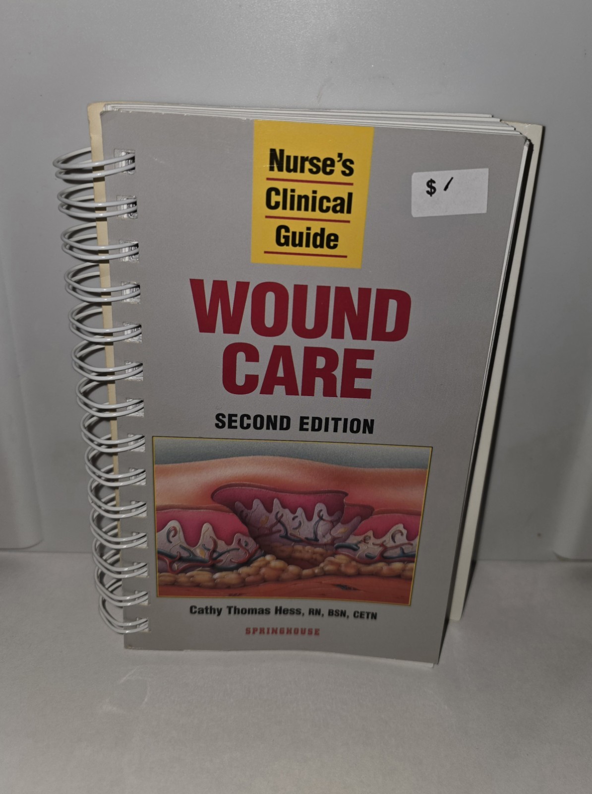 Wound Care (Nurse’s Clinical Guide)
