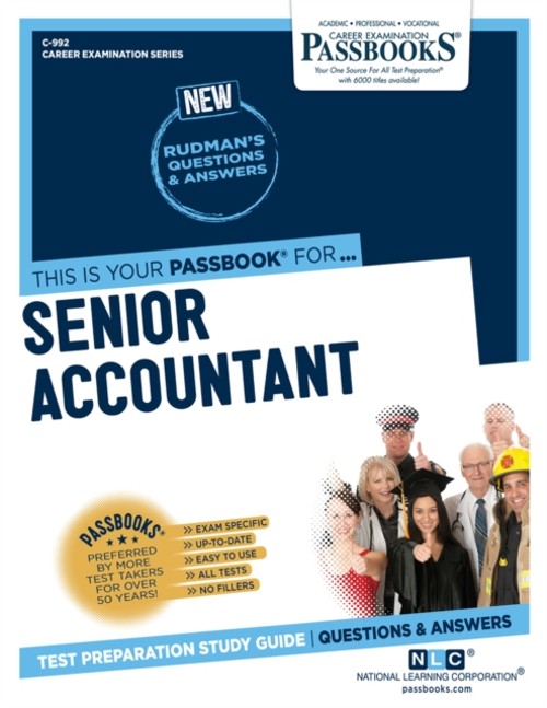 Senior Accountant C-992 : Passbooks Study Guide National Learning