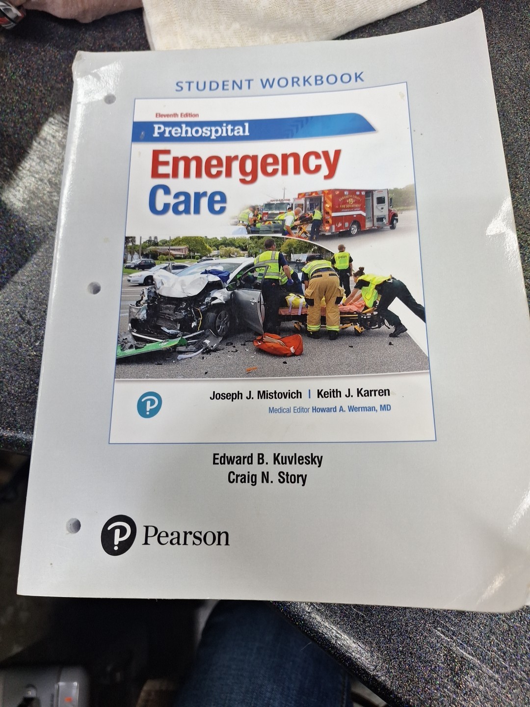 Student Workbook 11th Edition Pre- Hospital Emergency Care 2014 Paperback