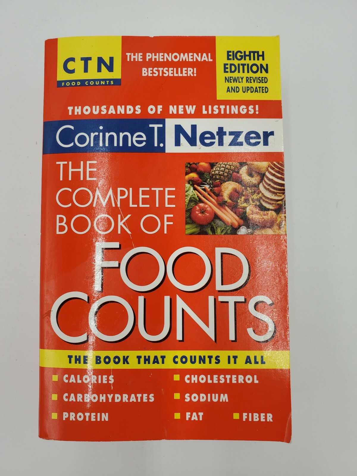 The Complete Book of Food Counts by Corinne T. Netzer (2008, Mass Market)