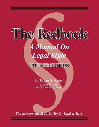 Bryan A. Garner’s Redbook: A Manual on – Paperback, by Garner Bryan – Very Good