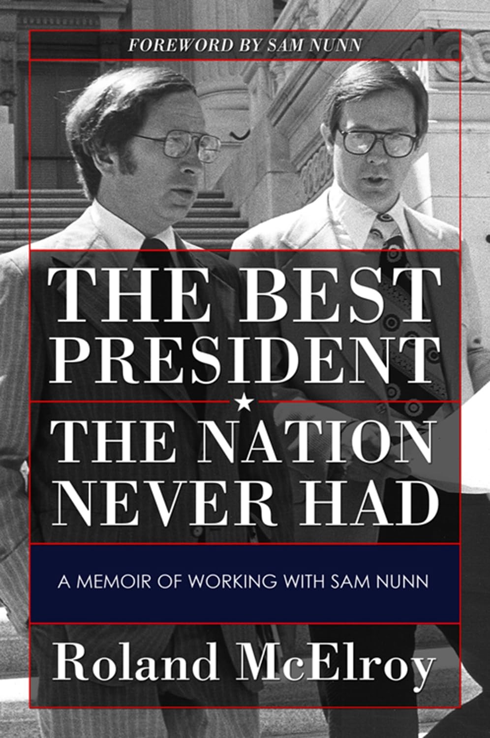 Best President the Nation Neve