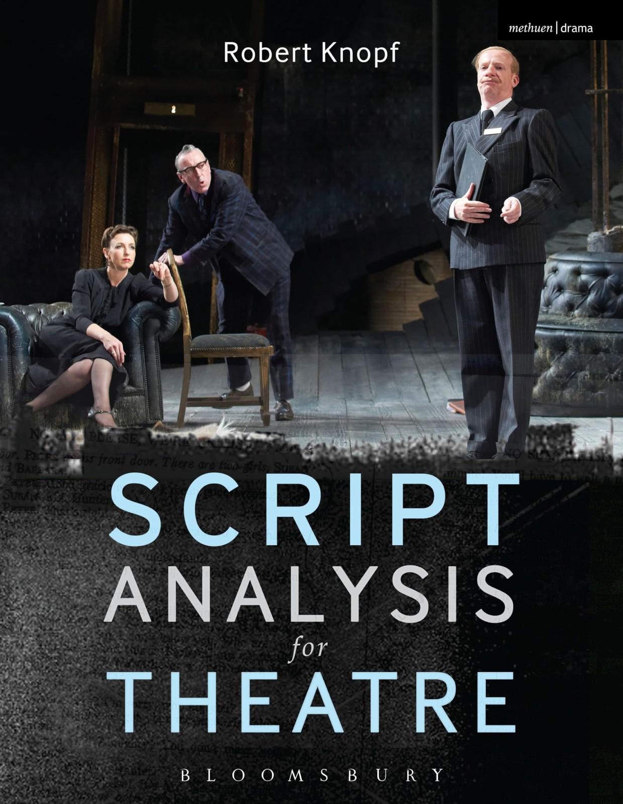 Script Analysis for Theatre: Tools for Interpretation, Collaboration and Pro…