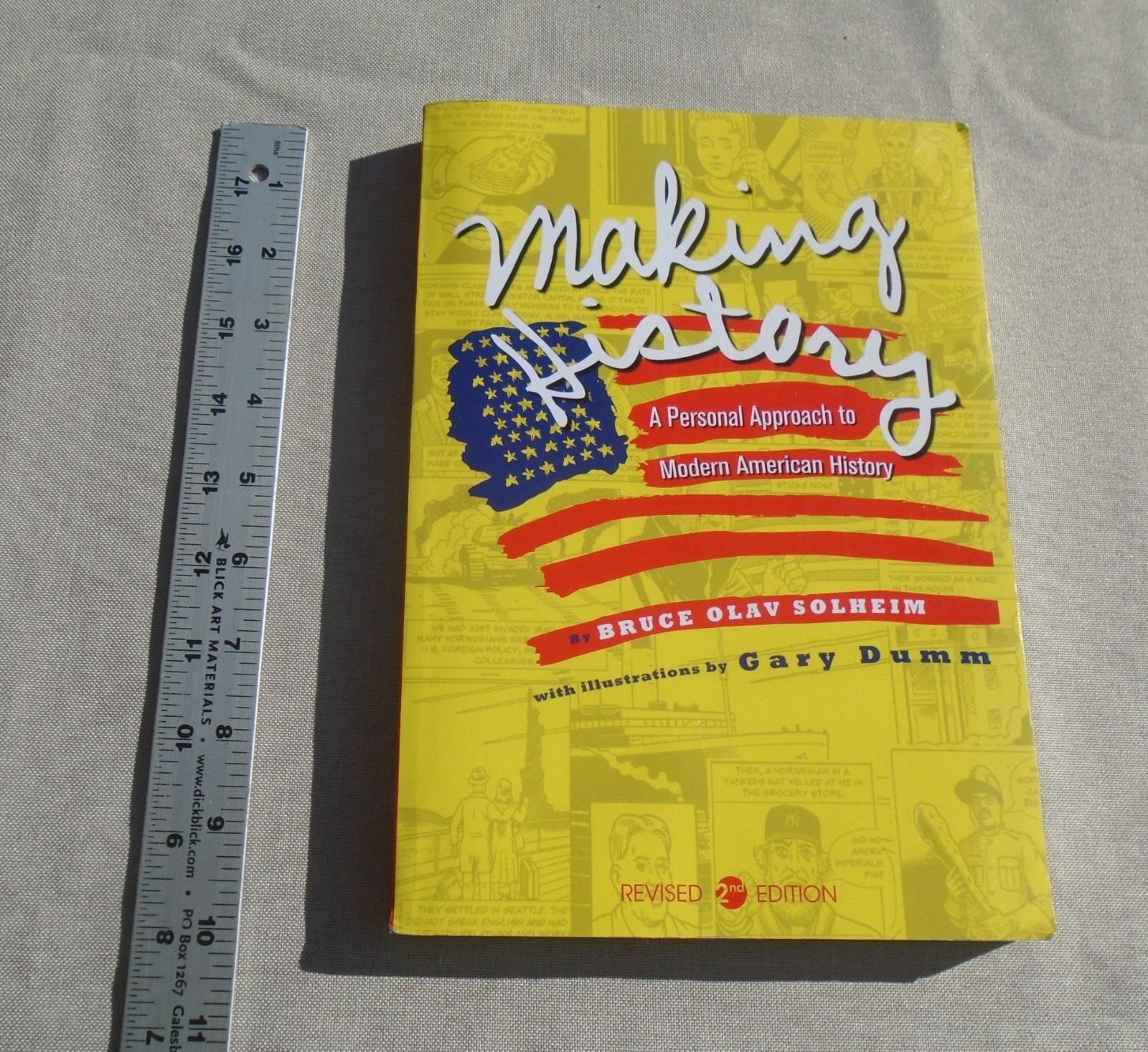 Making History: A Personal Approach to Modern American History paperback