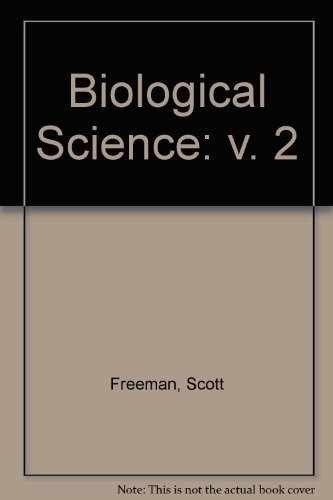 Biological Science, Volume 2: – Paperback, by Freeman Scott – Acceptable r