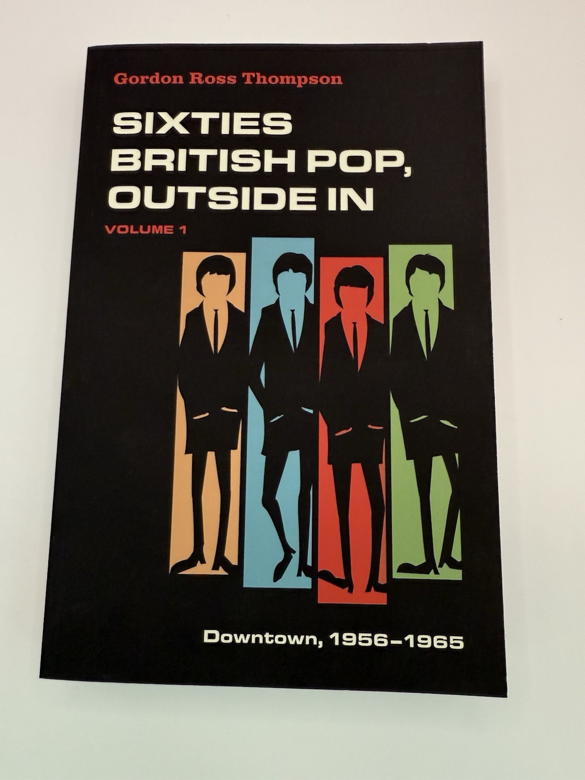 Sixties British Pop, Outside In: Volume 1: Downtown, 1956-1965
