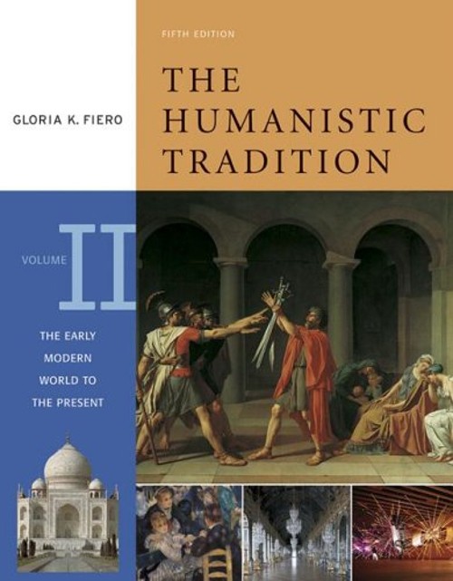The Early Modern World to the Present Perfect Gloria K. Fiero