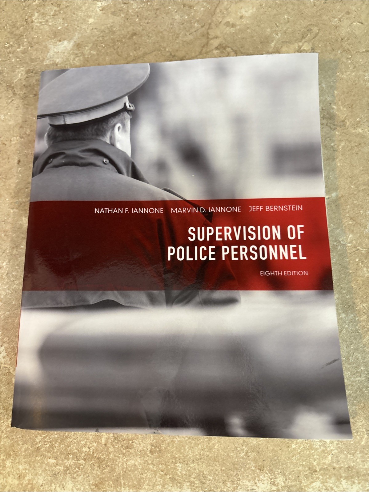 Supervision of Police Personnel, PB, Eighth Edition, 2014