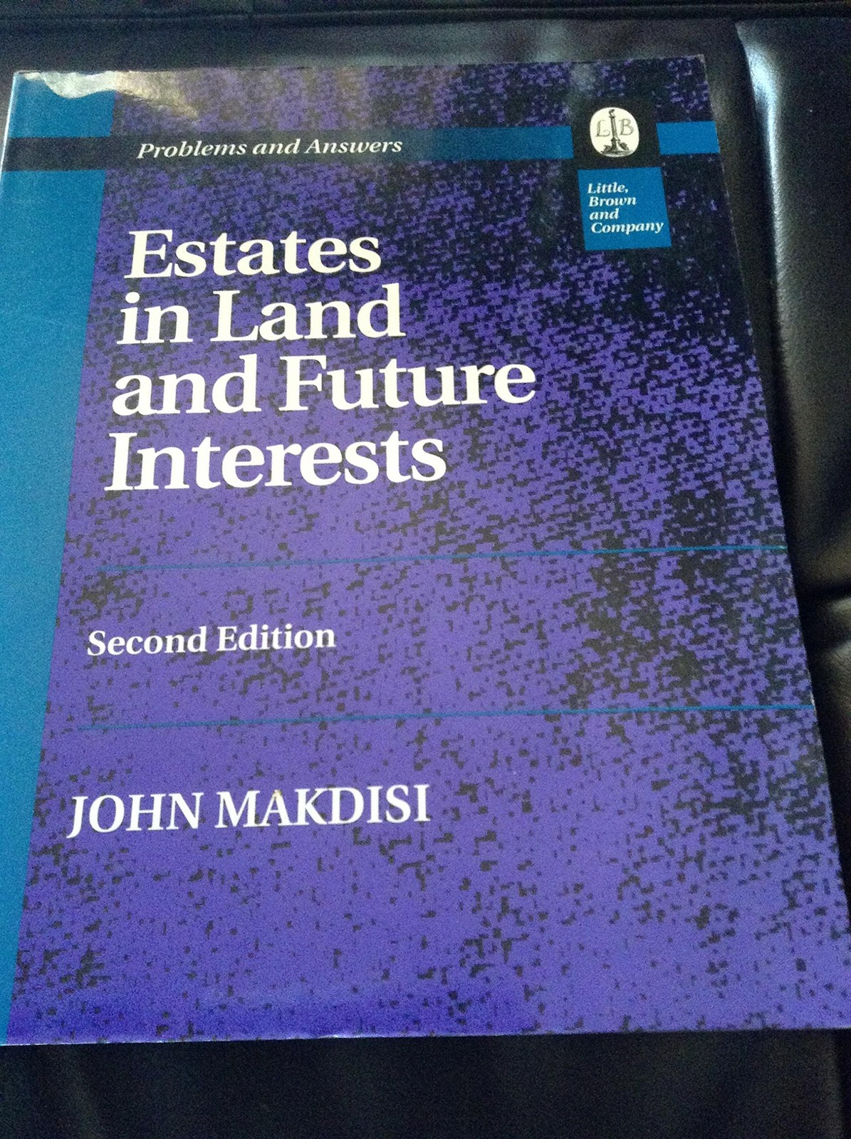 Estates in Land and Future Interests: Problems and Answers – paperback Makdi…