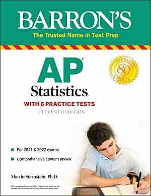 AP Statistics: With 6 Practice – Paperback, by Sternstein Ph.D. Martin – Good