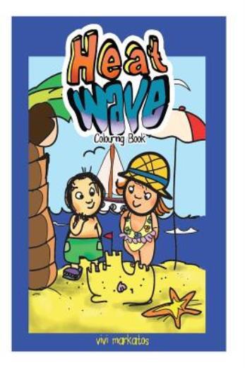 Heat Waves: Colouring Book (RePrint)