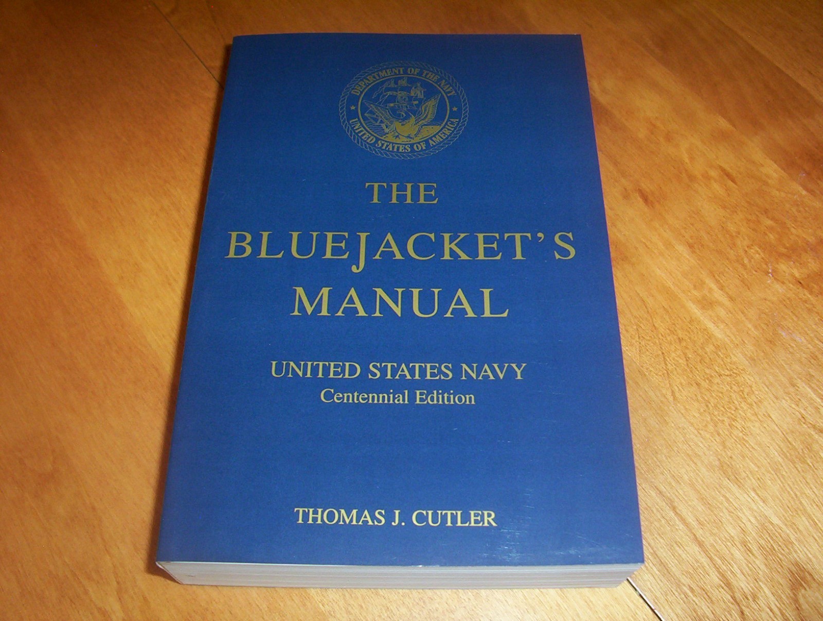 THE BLUEJACKET’S MANUAL United States Navy USN Centennial Edition Naval Book NEW
