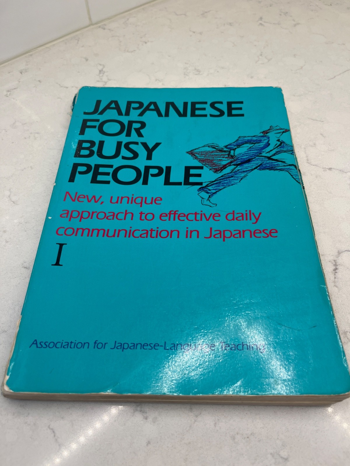 Japanese for Busy People I : Survival Level by Teaching Staff Association for…