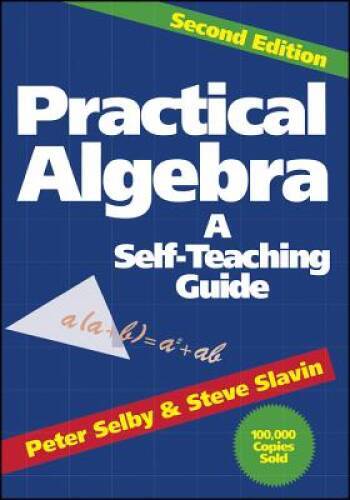 Practical Algebra: A Self-Teaching Guide, Second Edition – Paperback – VERY GOOD