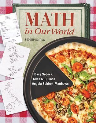 Math in Our World by David Sobecki; Allan Bluman; Angela Schirck-Matthews