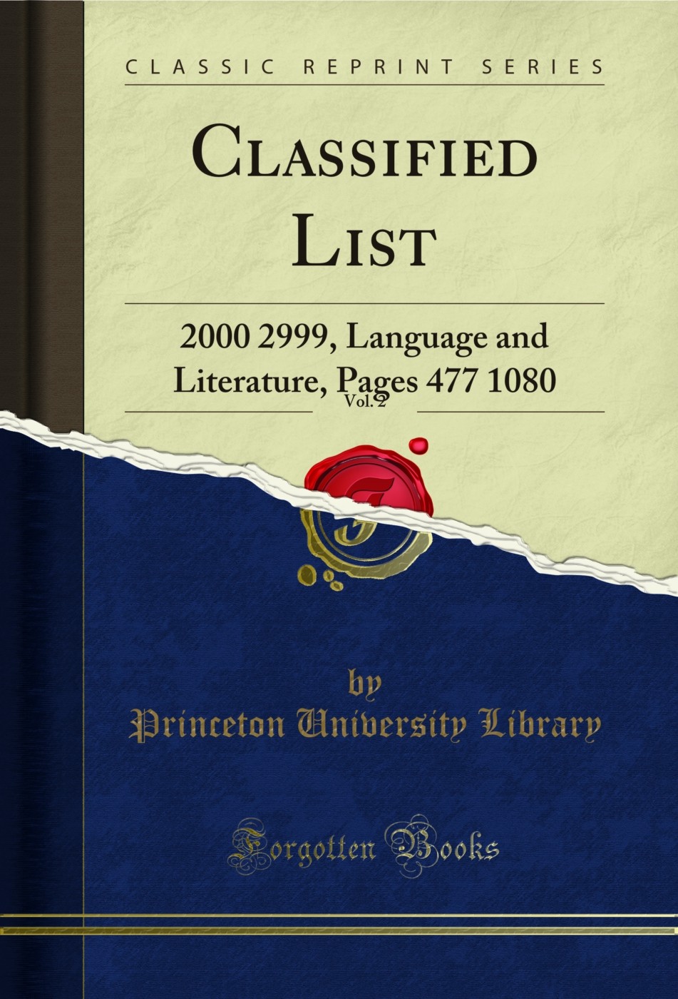 Classified List, Vol. 2: 2000 2999, Language and Literature, Pages 477 1080