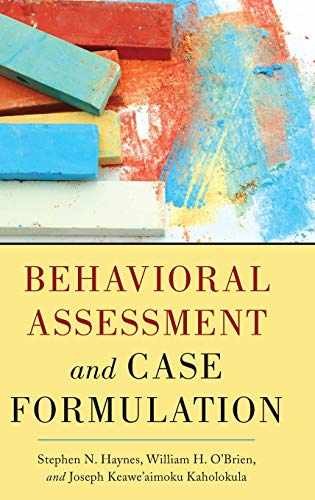 Behavioral Assessment and Case – Hardcover, by Haynes Stephen N.; – Very Good