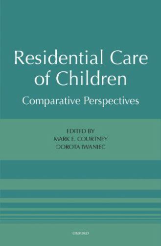 Residential Care of Children: Comparative Perspectives