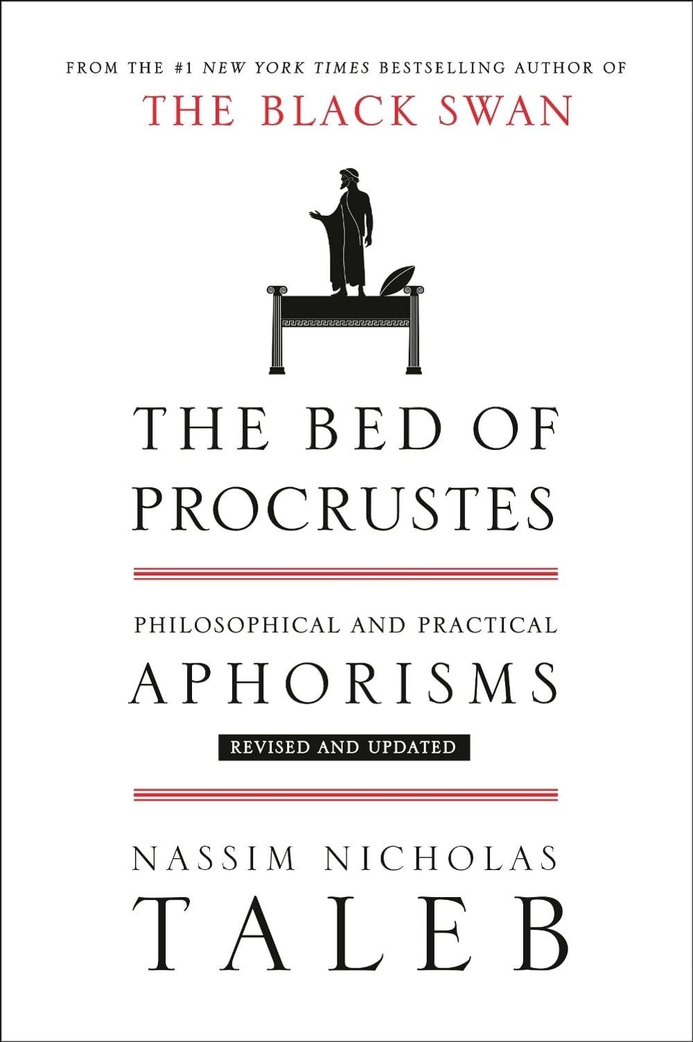 The Bed of Procrustes: Philosophical and Practical Aphorisms by Nassim Nicholas