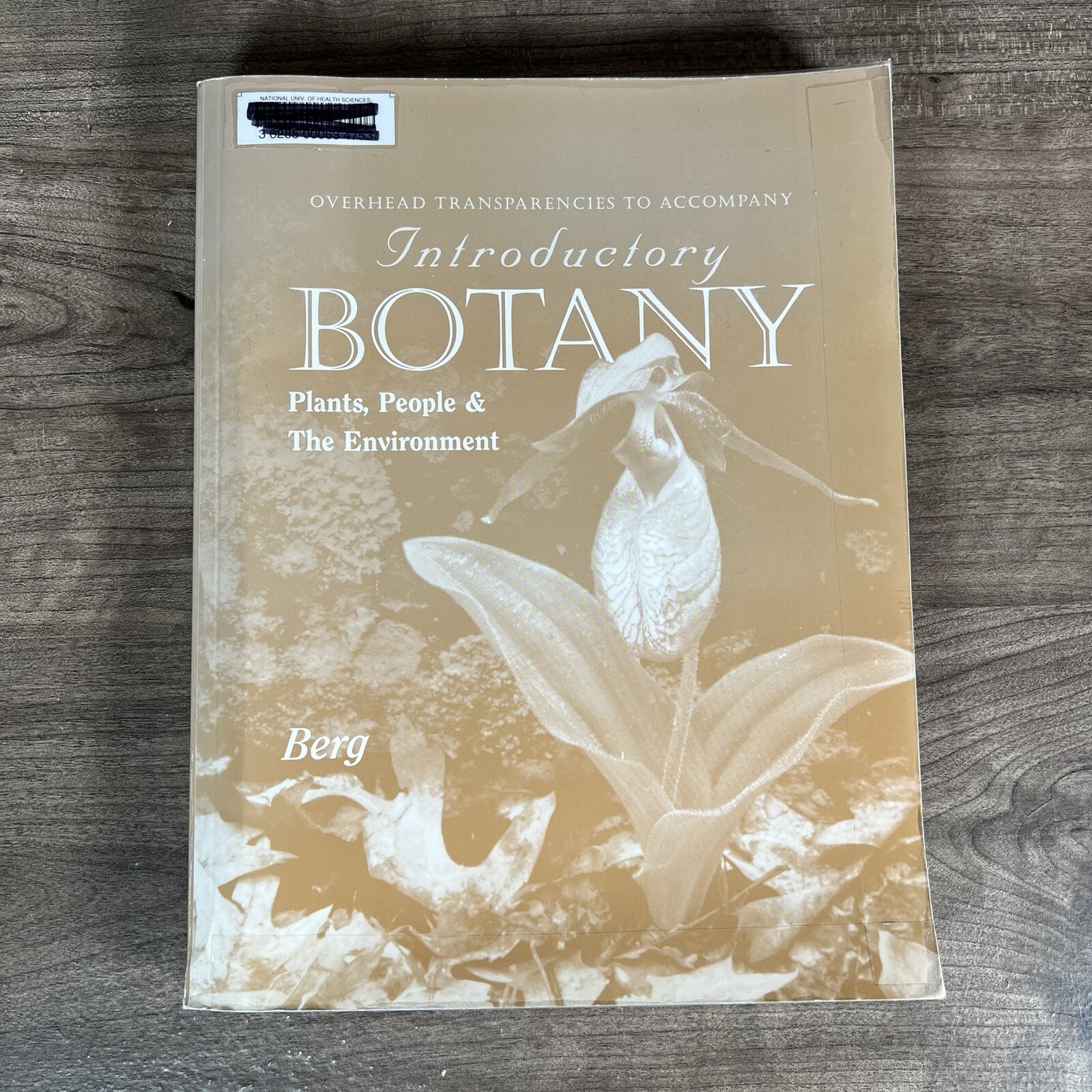 Overhead Transparencies To Accompany Introductory Botany TextBook By Berg