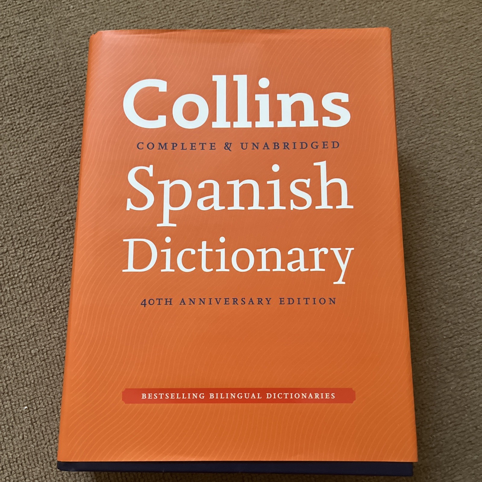 Collins Spanish Dictionary 40th anniversary … by Collins Dictionaries Hardback